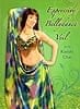 Expressive Bellydance Veil with Kaeshi Chai[DVD]