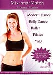 Mix and Match Fitness Fusion(Modern Dance,Belly Dance,Ballet,Pilates,Yoga)の商品写真