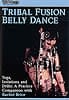 TRIBAL FUSION BELLY DANCE with Rachel Briceの商品写真