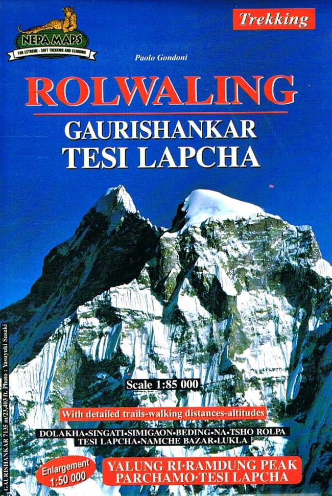 Rolwaling ／ Gaurishankar Tesi Lapcha トレッキング用地図【ロルワリン】 / 旅行 インド 観光 ガイドブック マップ 時刻表 本 印刷物