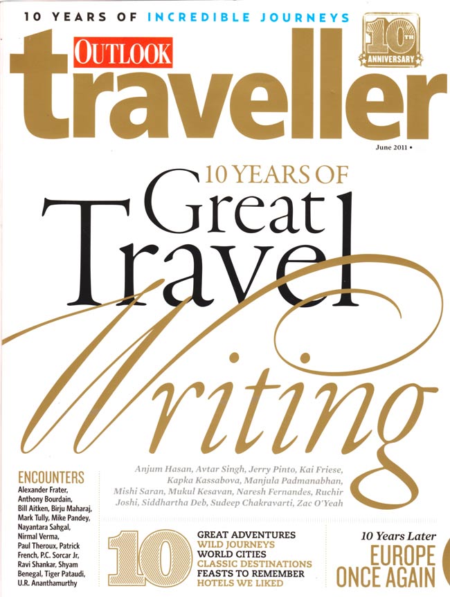 Outlook Traveller - 2011年6月号(10周年記念特大号)の写真