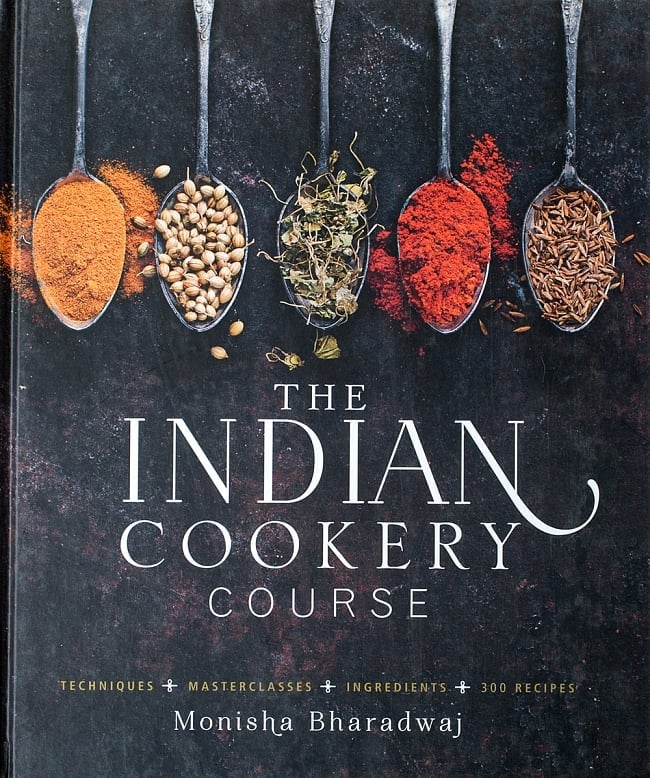 【豪華本】THE INDIAN COOKERY COURSE - Techniques and Masterclasses and Ingredients - 300 recipes 2 - 表紙写真