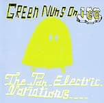The Pan Electric Variations - Green Nuns On Iceの商品写真