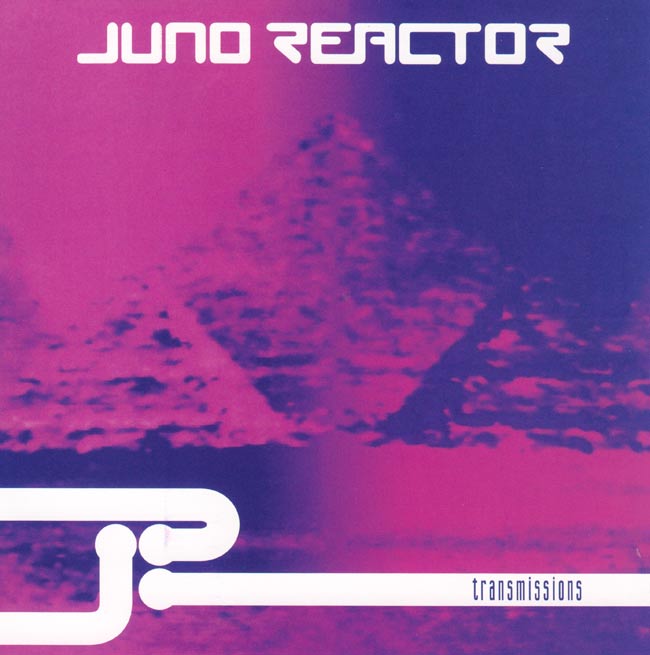 Juno Reactor - Transmissionsの写真