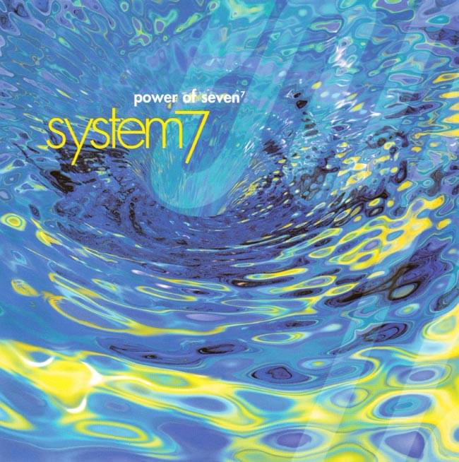 System7 - Power Of seven 1