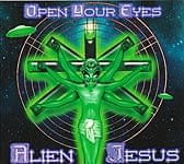 Open Your Eyes - Alien Jesusの商品写真