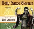BELLY DANCE CLASSICS - Cairo Orchestra