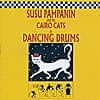 Susu Pampanin and the Cairo Cats in Dancing Drums[CD]