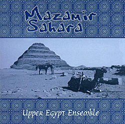 Upper Egypt Ensemble - Mazamir Sahara(MCD-PEKO-211)