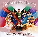 Belly Dance Party - Isis & The Wings of Isisの商品写真