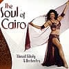 The Soul of Cairo - Ahmed Gibaly and Orchestraの商品写真