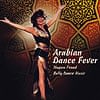 Arabian Dance Fever - Belly Dance[CD]の商品写真