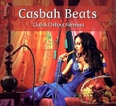 Casbah Beats Club & Chillout Remixes[CD]の商品写真