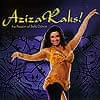 Aziza Raks! - the Passion of Belly Dance[CD]の商品写真