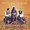 Caravan Rhythms - Gypsy Caravanの商品写真