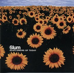 Slum - Sunflowers of Todayの商品写真